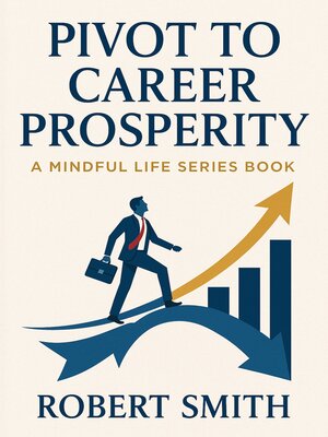 cover image of Pivot to Career Prosperity